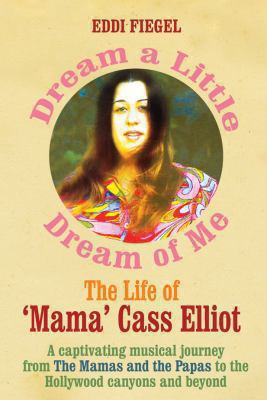 Dream a Little Dream of Me : The Life of 'Mama'... 0283073314 Book Cover