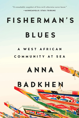 Fisherman's Blues: A West African Community at Sea 1594634874 Book Cover