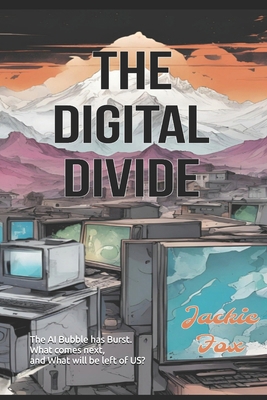 The Digital Divide B0F3VTXKNC Book Cover