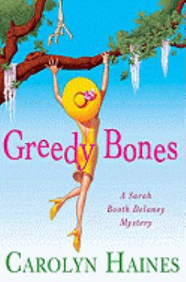 Greedy Bones 031237710X Book Cover