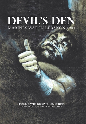 Devil's Den: Marines War in Lebanon 1983 1984588613 Book Cover