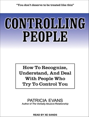 Controlling People: How to Recognize, Understan... 1452658544 Book Cover