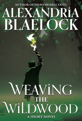 Weaving the Wildwood 1922744905 Book Cover