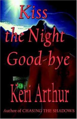 Kiss the Night Good-Bye 1893896218 Book Cover