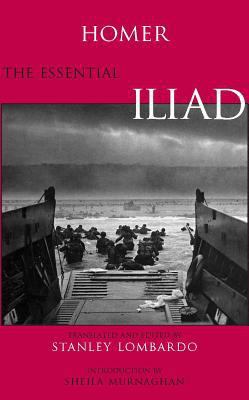 The Essential Iliad 0872205428 Book Cover