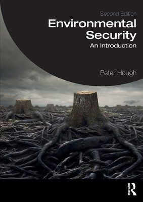 Environmental Security: An Introduction 0367536145 Book Cover