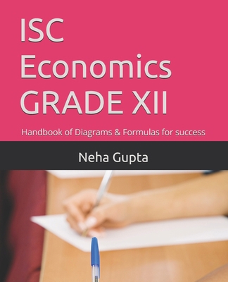 ISC Economics Grade XII: Handbook of Diagrams &... B0F4TTWCSQ Book Cover