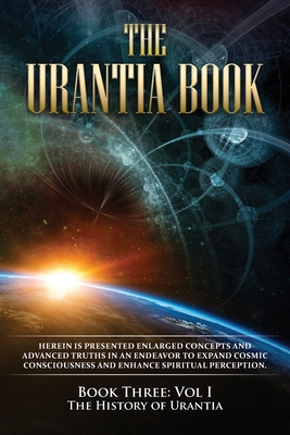 The Urantia Book: Book Three, Vol I: The Histor... B07ZMDS16D Book Cover