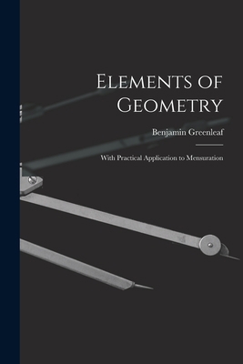 Elements of Geometry: With Practical Applicatio... 1015319513 Book Cover