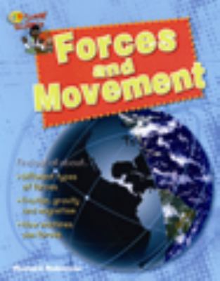 Forces and Movement (Super Science) 1595663614 Book Cover