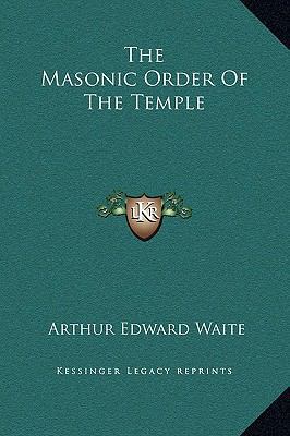 The Masonic Order Of The Temple 1169180345 Book Cover