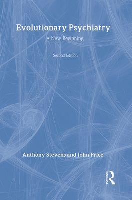 Evolutionary Psychiatry, Second Edition: A New ... 0415219787 Book Cover