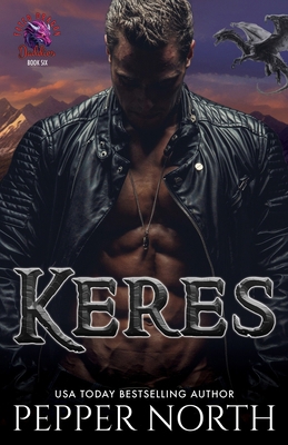 Keres: Fated Dragon Daddies Book 6 B0FG1XNHB1 Book Cover