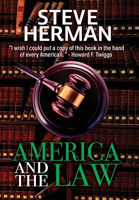 America and the Law: Challenges for the 21st Ce... 1733518118 Book Cover