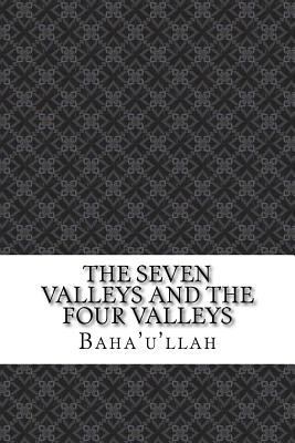 The Seven Valleys and the Four Valleys 197452132X Book Cover