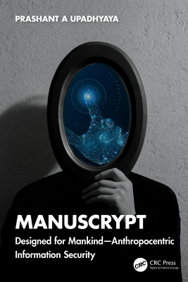 ManusCrypt: Designed for Mankind - Anthropocent... 1032863641 Book Cover