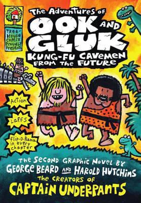 The Adventures of Ook and Gluk, Kung-Fu Cavemen... 1407123882 Book Cover