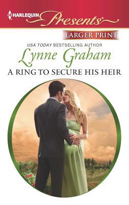 A Ring to Secure His Heir [Large Print] 0373238770 Book Cover