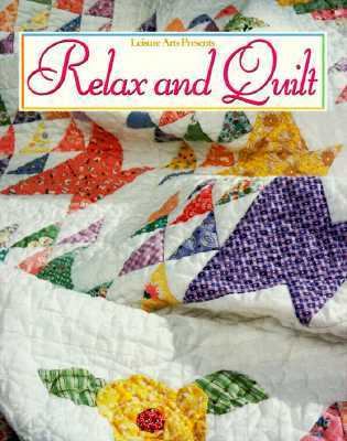 Relax and Quilt 0848718186 Book Cover