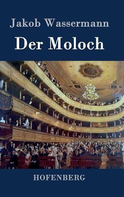 Der Moloch [German] 3843036691 Book Cover
