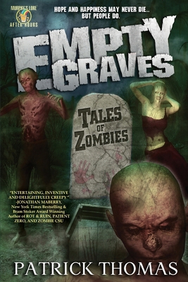 Empty Graves: Tales of Zombies (a Murphy's Lore... 1890096393 Book Cover