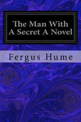The Man With A Secret A Novel 1977837220 Book Cover