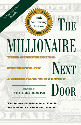 The Millionaire Next Door: The Surprising Secre... 1630762504 Book Cover