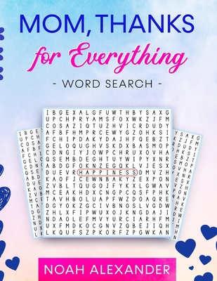 Mom, Thanks for Everything Word Search 1915372593 Book Cover