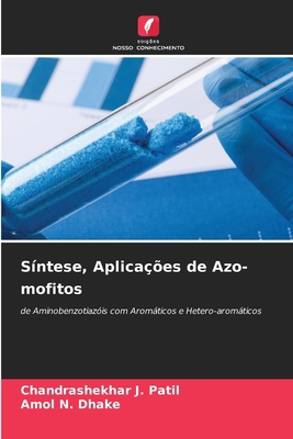 Síntese, Aplicações de Azo-mofitos [Portuguese] 6208106419 Book Cover