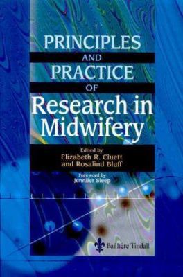Principles and Practice of Research in Midwifery 0702024252 Book Cover