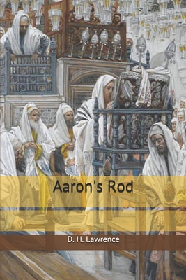 Aaron's Rod 1703668642 Book Cover