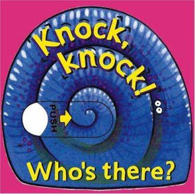Knock, Knock! Who's There? 0764155695 Book Cover