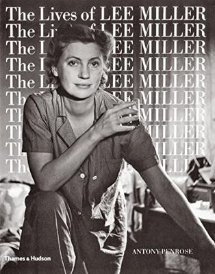 The Lives of Lee Miller 0030058333 Book Cover