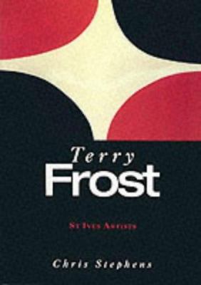 St. Ives Artists: Terry Frost 1854373099 Book Cover