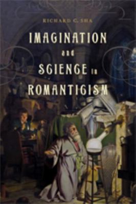 Imagination and Science in Romanticism 1421425785 Book Cover