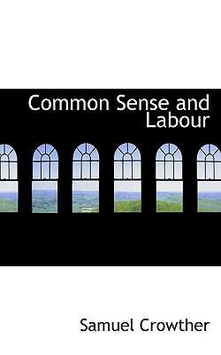 Common Sense and Labour 1110547501 Book Cover