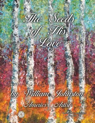 The Seeds of His Love 1495935450 Book Cover