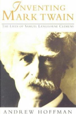 Inventing Mark Twain (Phoenix Giants) 0753804581 Book Cover