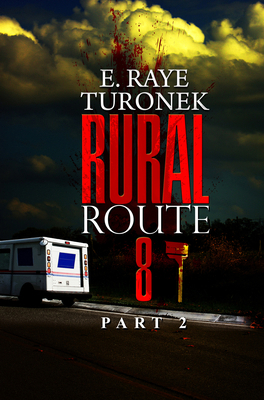 Rural Route 8: Unrequited Love 1645565289 Book Cover