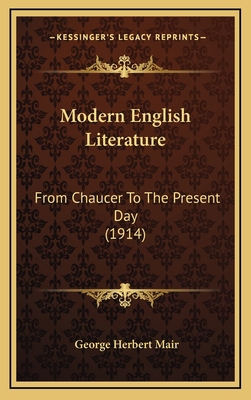 Modern English Literature: From Chaucer to the ... 1164369547 Book Cover