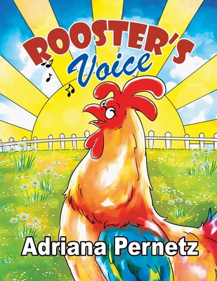 Rooster's Voice: (A story about dealing with gr... 1951193547 Book Cover