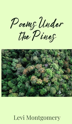 Poems Under the Pines 1805673424 Book Cover
