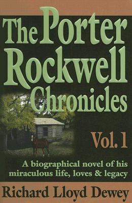 The Porter Rockwell Chronicles: Volume 1 092975316X Book Cover