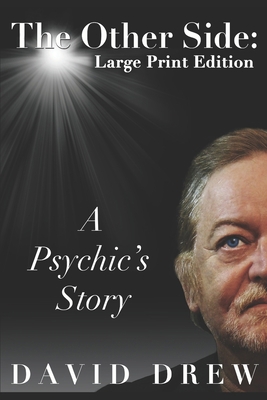 The Other Side: a Psychic's Story: Large Print ... 0995775338 Book Cover