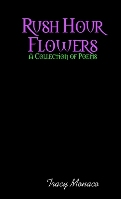 Rush Hour Flowers 136588211X Book Cover