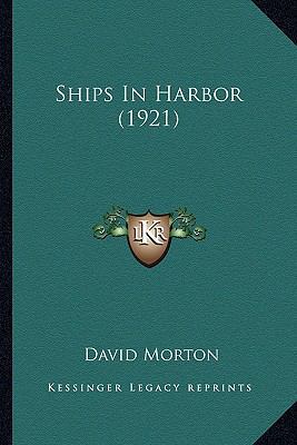 Ships In Harbor (1921) 1163932930 Book Cover