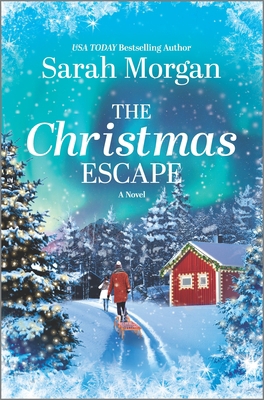 The Christmas Escape: A Holiday Romance Novel 1335529055 Book Cover