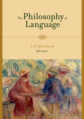 The Philosophy of Language, 5th edition 0195188306 Book Cover