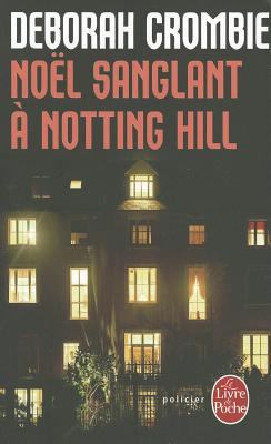 Noel Sanglant a Notting Hill [French] 225309062X Book Cover