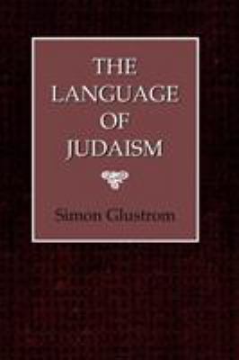 The Language of Judaism 1568212054 Book Cover